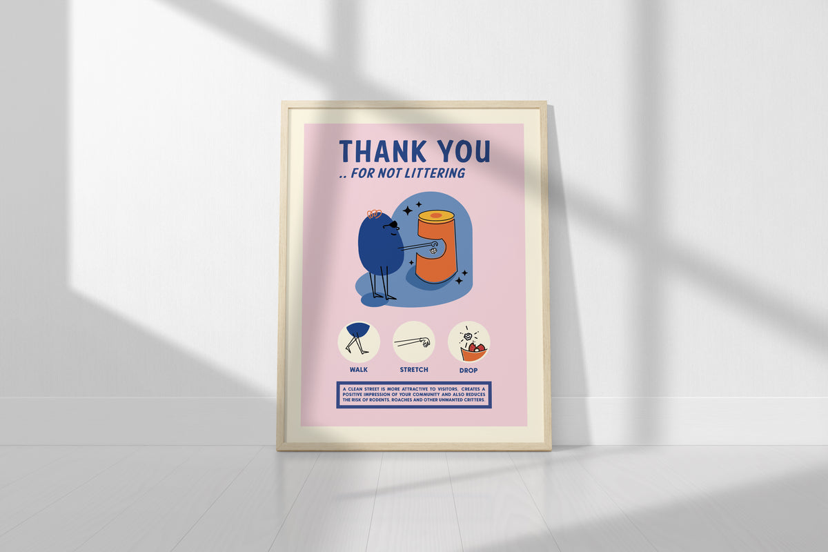 THANK YOU FOR NOT LITTERING
