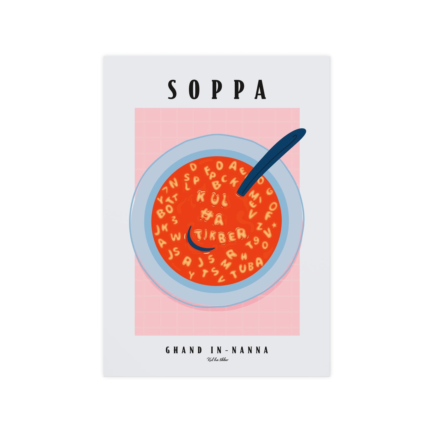 SOPPA GĦAND IN-NANNA PRINT